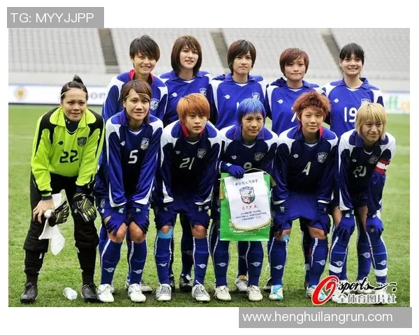 中华台北女子足球队迎战泰国女子足球队展现实力与风采的精彩对决 中华台北女子足球队迎战泰国女子足球队展现实力与风采的精彩对决